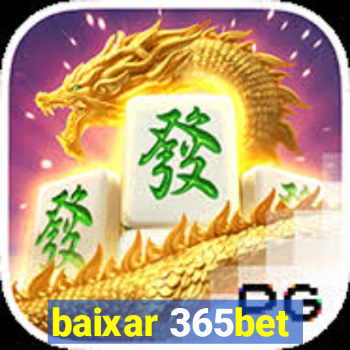 baixar 365bet