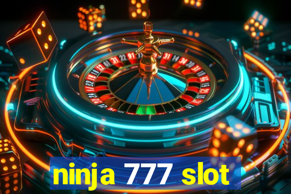 ninja 777 slot