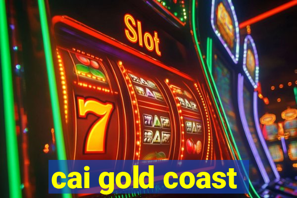 cai gold coast