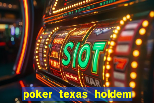 poker texas holdem online grátis