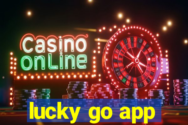 lucky go app