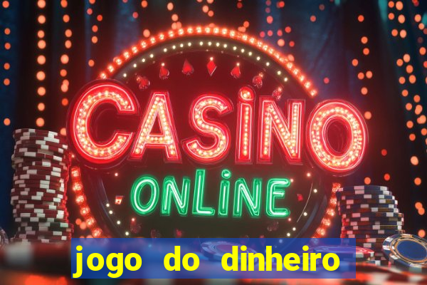 jogo do dinheiro 777 slots