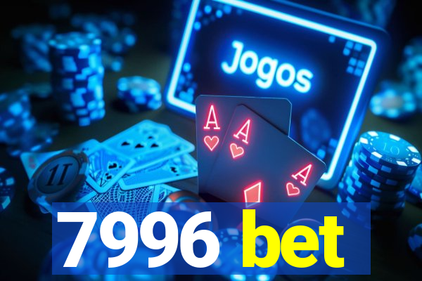 7996 bet