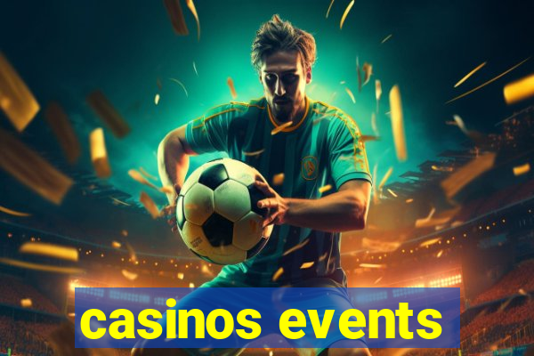 casinos events