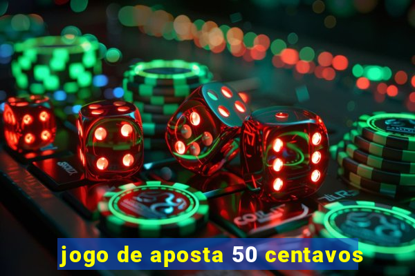 jogo de aposta 50 centavos