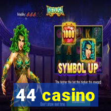 44 casino