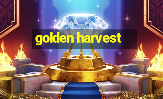 golden harvest