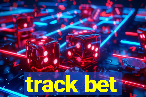 track bet