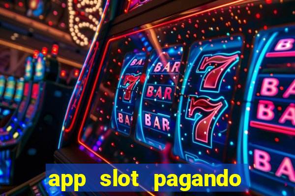 app slot pagando no cadastro