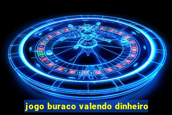 jogo buraco valendo dinheiro