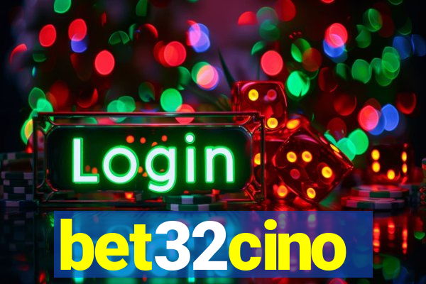 bet32cino