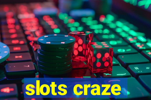 slots craze