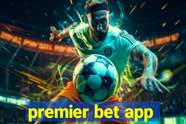 premier bet app