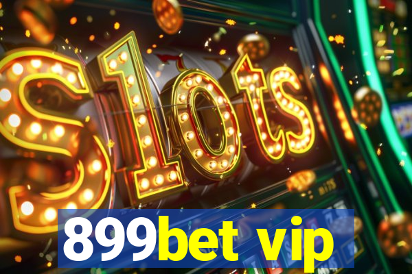 899bet vip