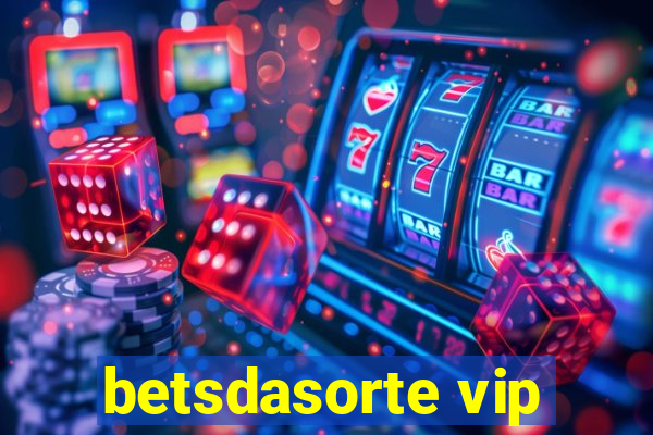 betsdasorte vip