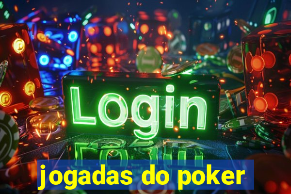 jogadas do poker