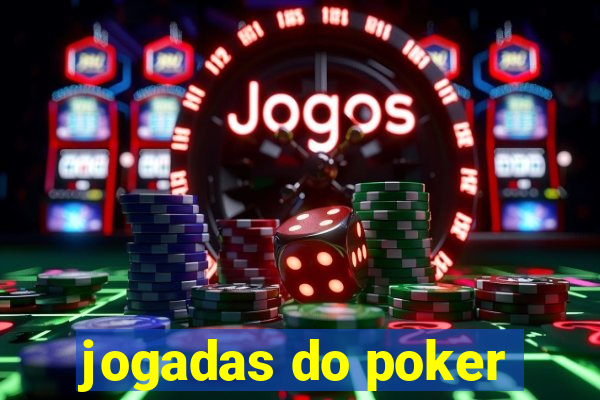 jogadas do poker