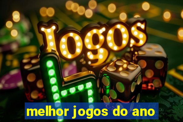 melhor jogos do ano