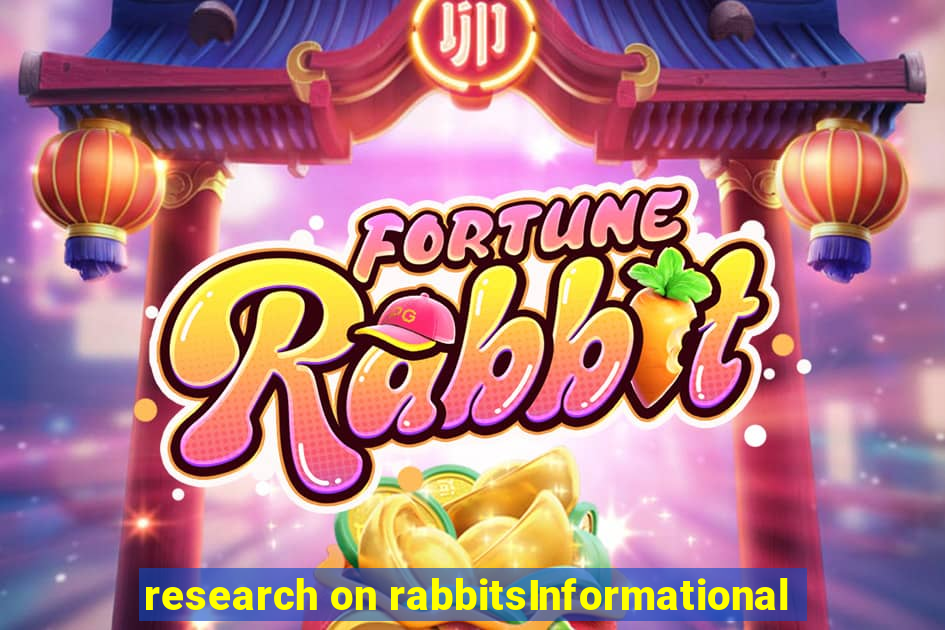 research on rabbitsInformational