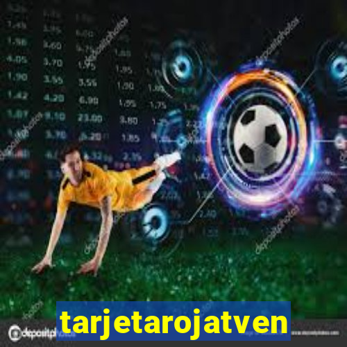 tarjetarojatvenvivo