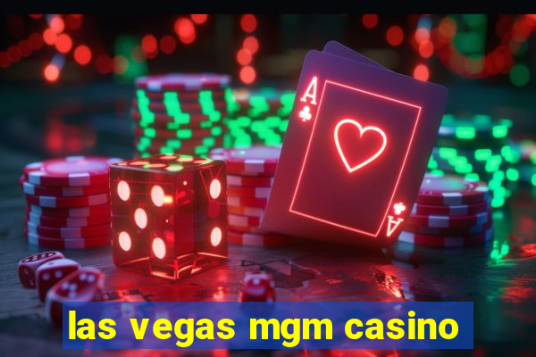 las vegas mgm casino