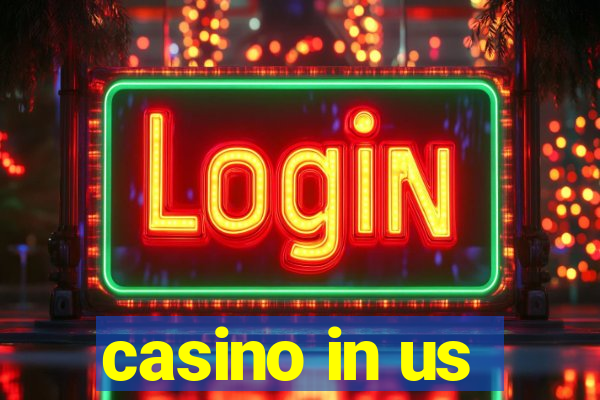 casino in us