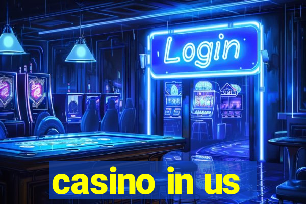 casino in us