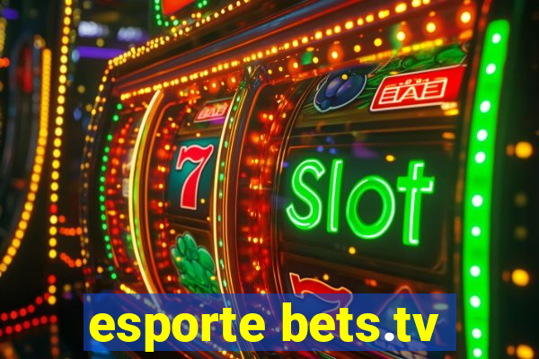 esporte bets.tv