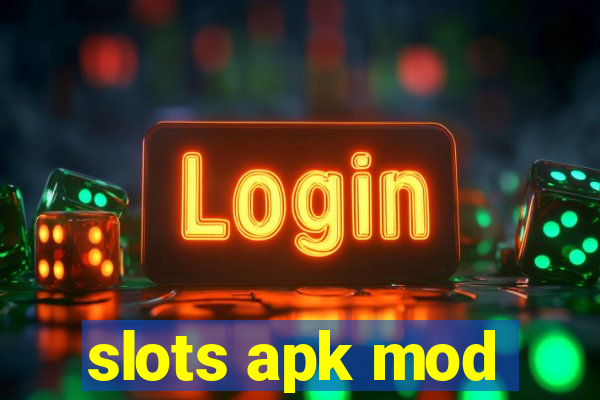 slots apk mod