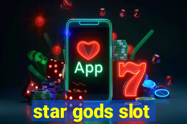 star gods slot