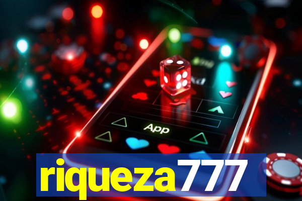 riqueza777