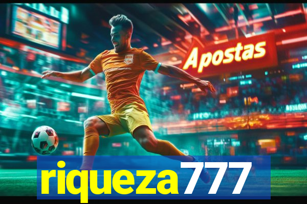 riqueza777