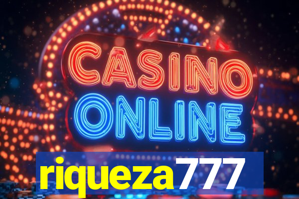 riqueza777