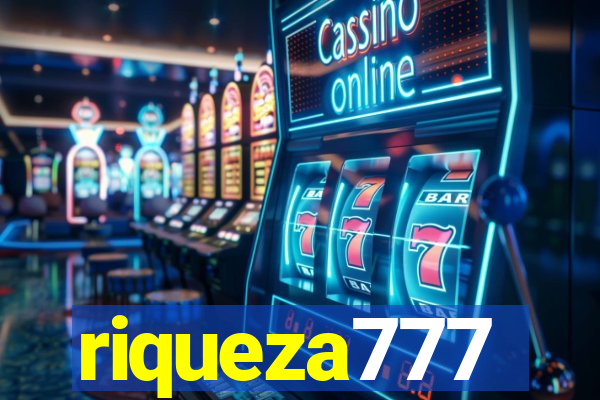 riqueza777