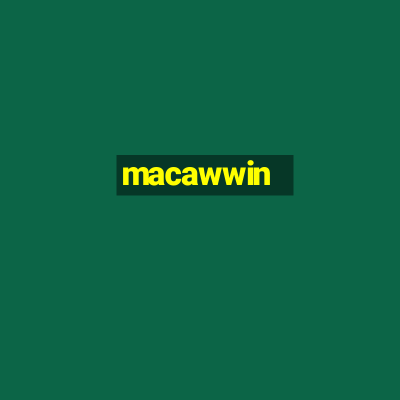 macawwin