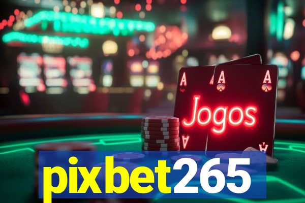 pixbet265