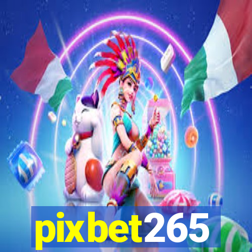 pixbet265