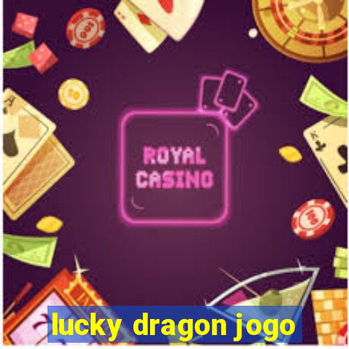 lucky dragon jogo