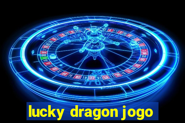 lucky dragon jogo