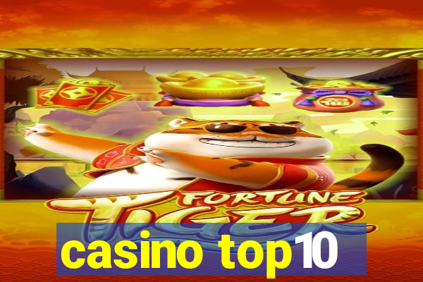 casino top10