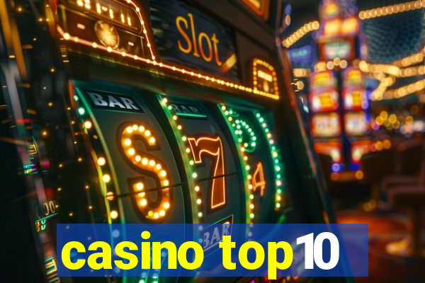 casino top10