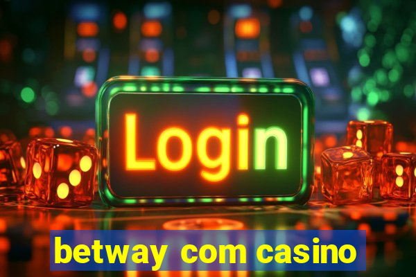 betway com casino