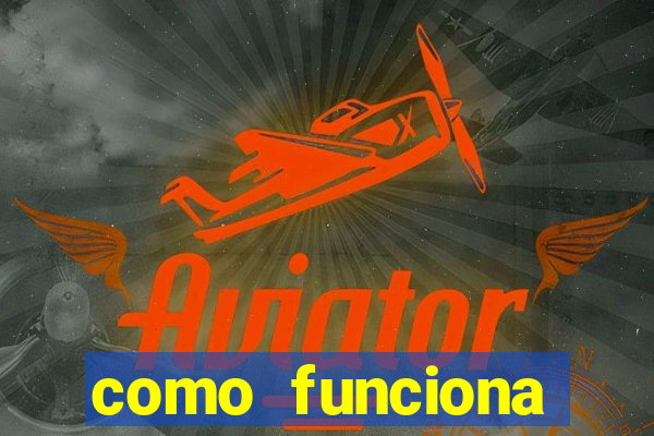 como funciona casino online