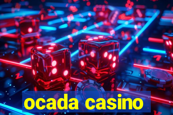 ocada casino