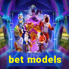 bet models