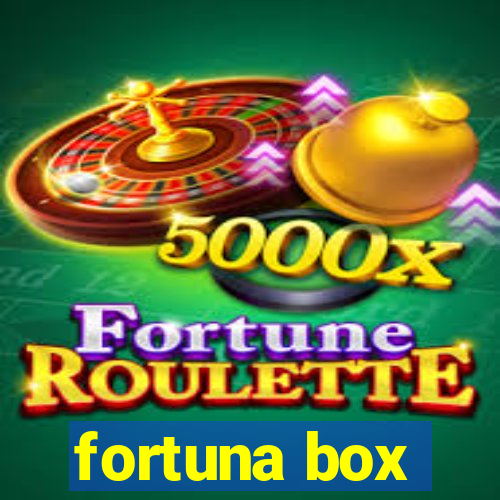 fortuna box