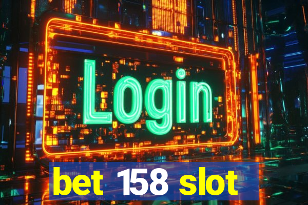 bet 158 slot