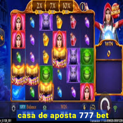 casa de aposta 777 bet