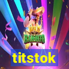 titstok