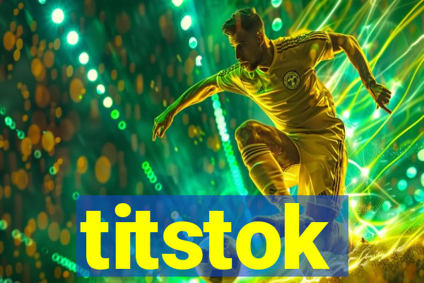 titstok